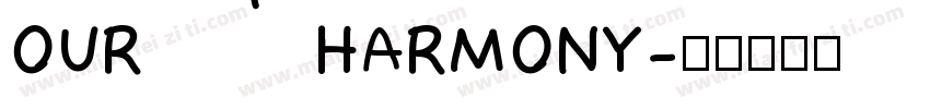 OUR HARMONY字体转换